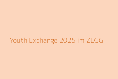 Youth Exchange 2025 im ZEGG